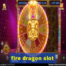 fire dragon slot