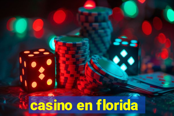 casino en florida