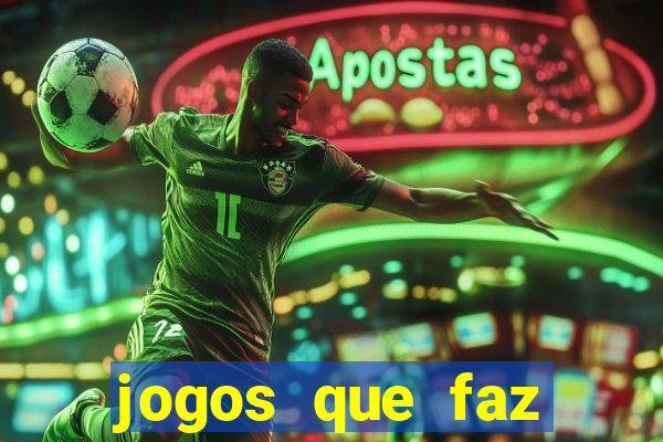 jogos que faz ganhar dinheiro de verdade