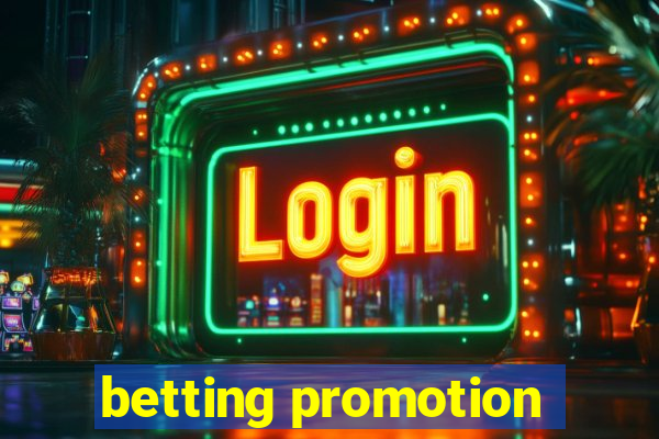 betting promotion