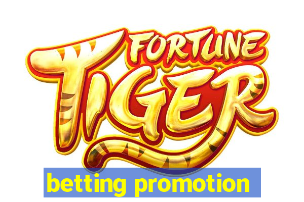 betting promotion