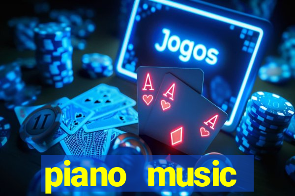 piano music go-jogos edm piano