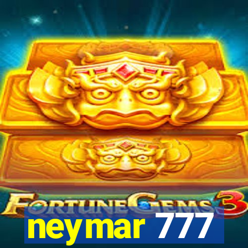 neymar 777