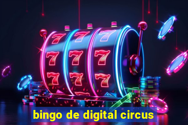 bingo de digital circus