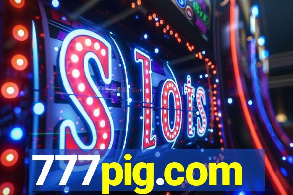 777pig.com