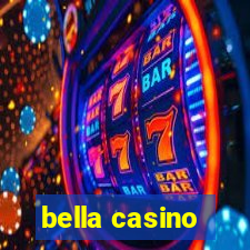 bella casino