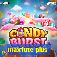 maxfute plus