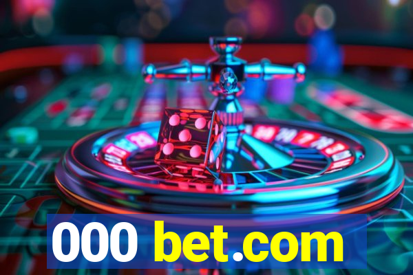 000 bet.com