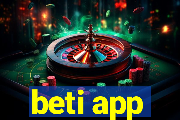 beti app