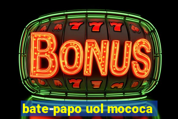 bate-papo uol mococa