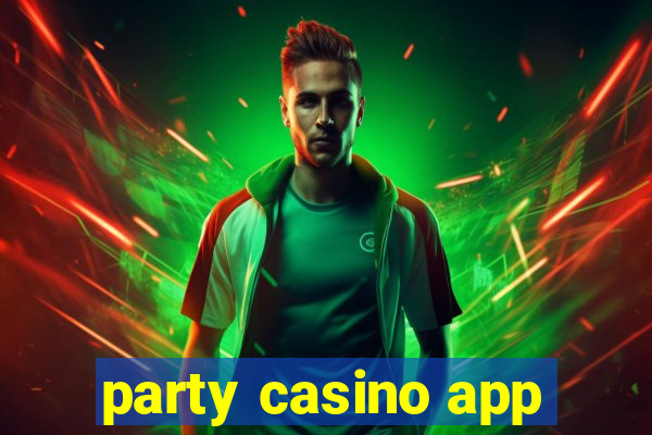 party casino app