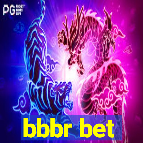 bbbr bet