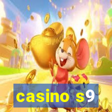 casino s9