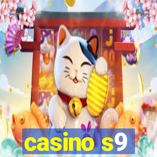 casino s9