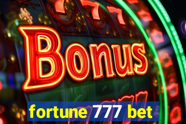 fortune 777 bet