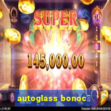 autoglass bonoc么