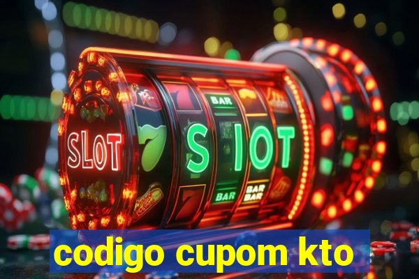 codigo cupom kto