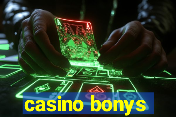 casino bonys