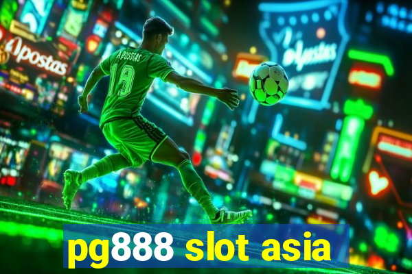 pg888 slot asia