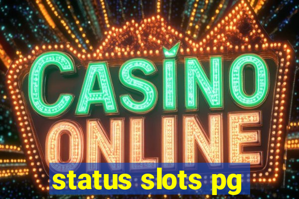 status slots pg