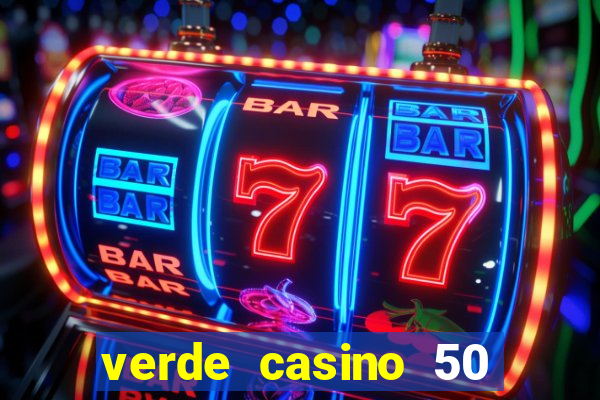 verde casino 50 rodadas gr谩tis