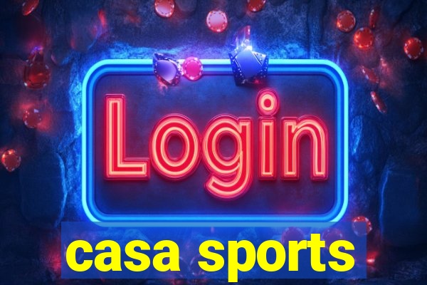 casa sports