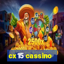 cx15 cassino