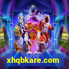 xhqbkare.com