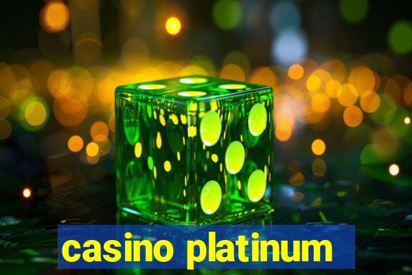 casino platinum