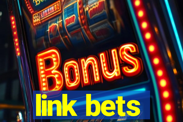 link bets