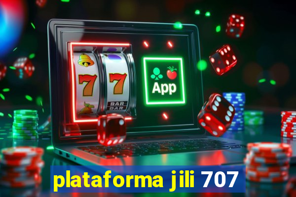 plataforma jili 707