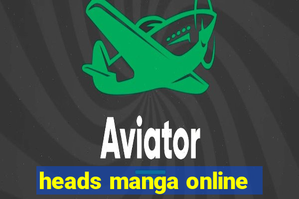 heads manga online