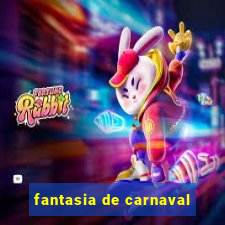 fantasia de carnaval