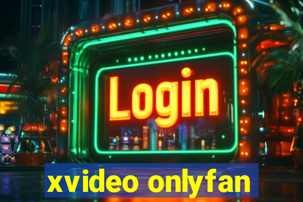 xvideo onlyfan