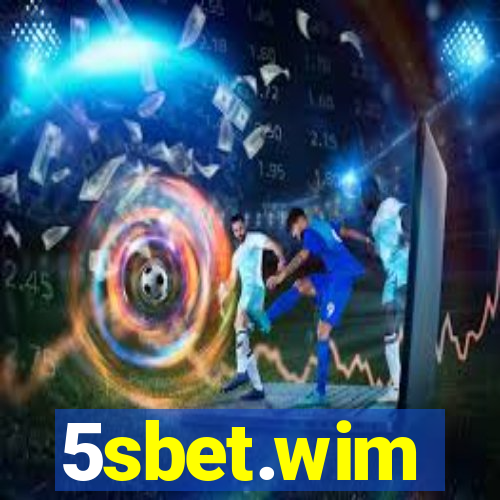 5sbet.wim