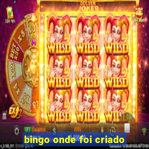 bingo onde foi criado