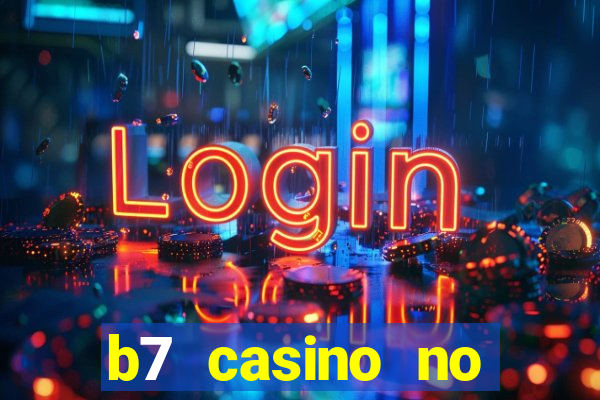 b7 casino no deposit bonus