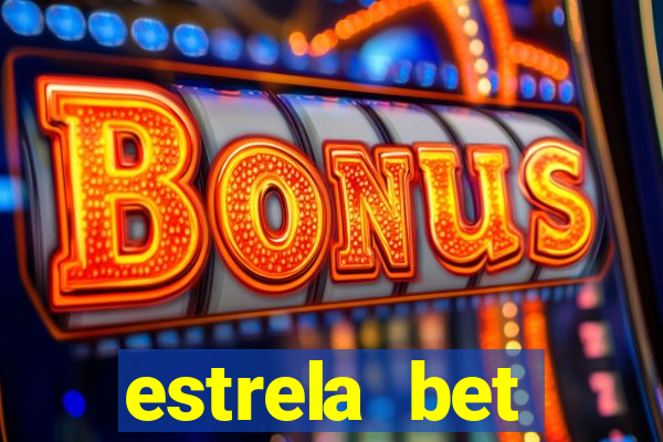 estrela bet cadastrou ganhou