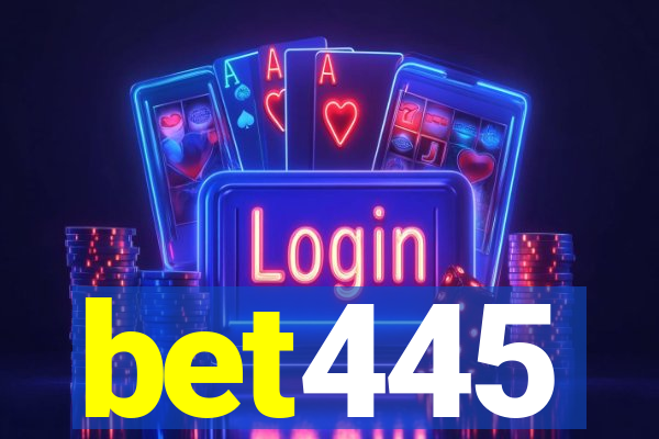 bet445