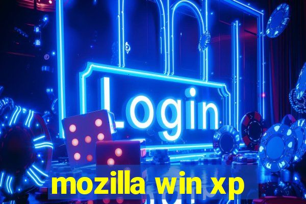 mozilla win xp