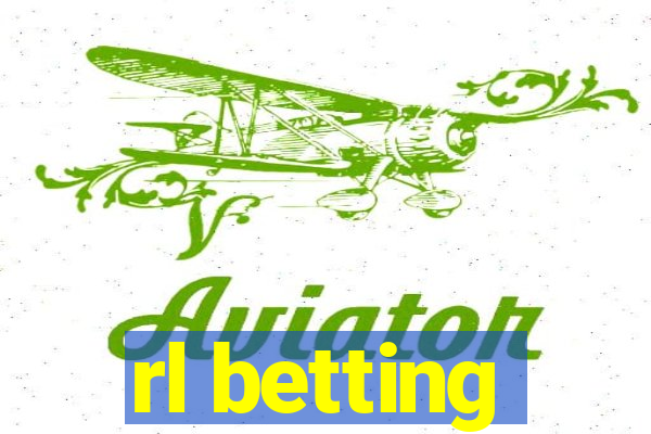 rl betting