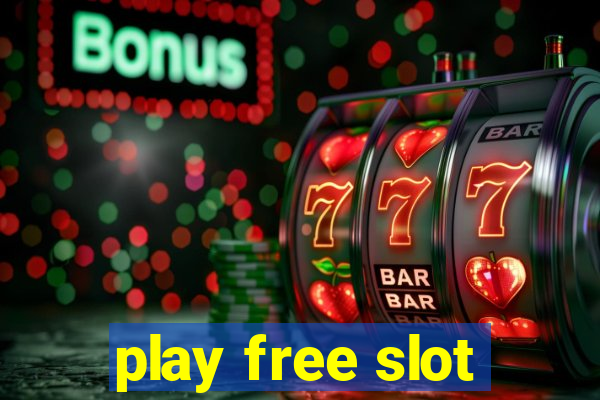 play free slot