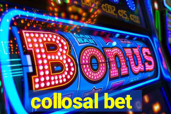 collosal bet