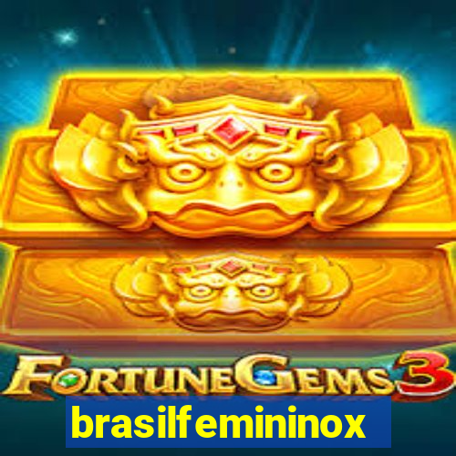 brasilfemininox