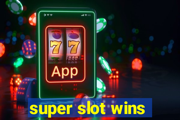 super slot wins