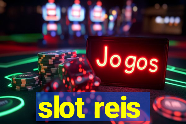 slot reis