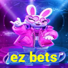 ez bets