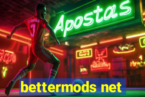 bettermods net