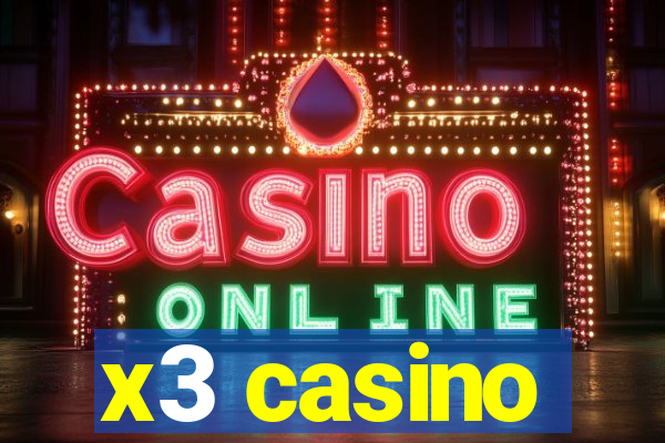 x3 casino