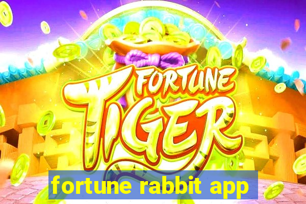 fortune rabbit app